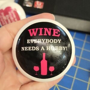 Wine Cork "WINE everybody needs a Hobby"